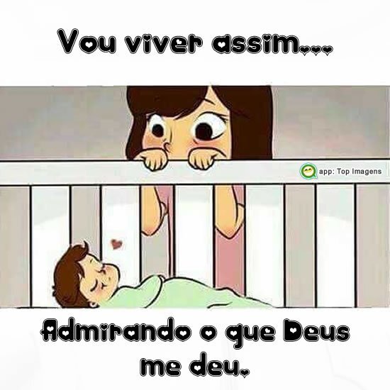 Admirando o que Deus me deu