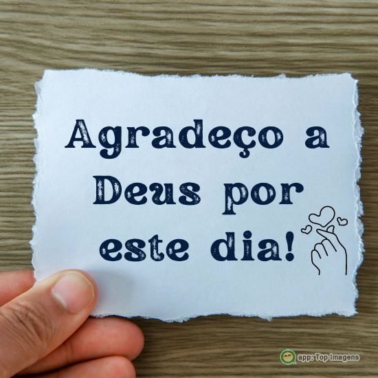 Agradeço a Deus por este dia