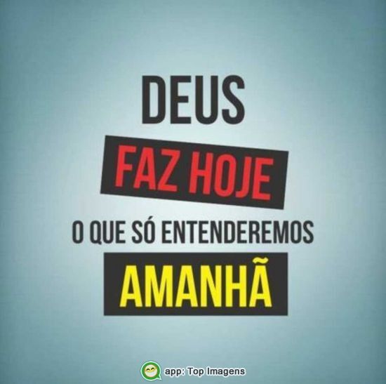 Deus faz hoje