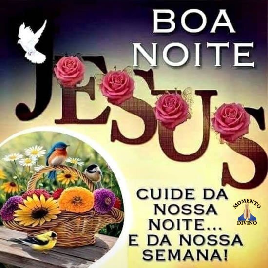 Boa noite e boa semana