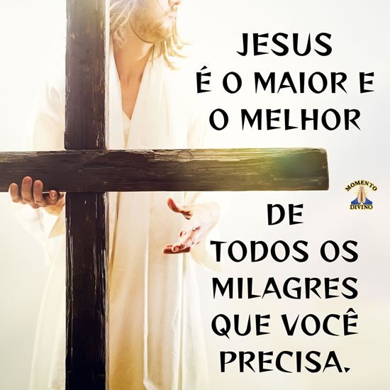 Jesus é o melhor milagre