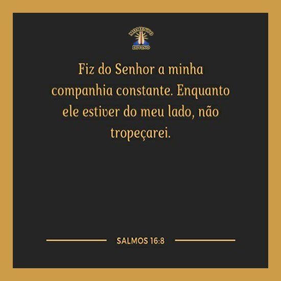 Salmos 16.8