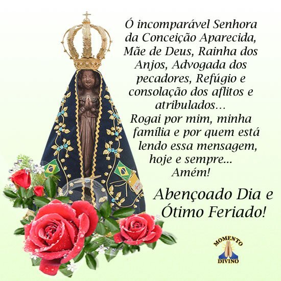 Abençoado Dia com Nossa Senhora Aparecida