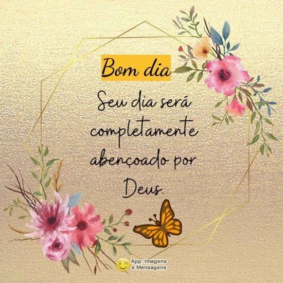 Bom Dia!!!  Frases e mensagens, Imagens motivacionais, Frases lindas de  deus