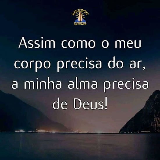 Minha alma precisa de Deus