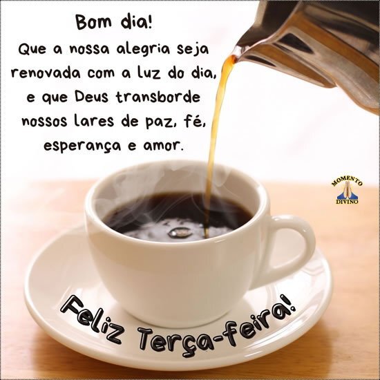 Feliz Terça-feira