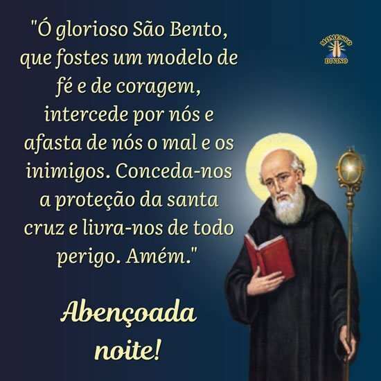 Noite abençoada por São Bento