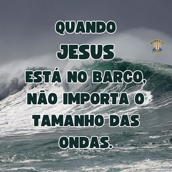 Quando Jesus está no barco