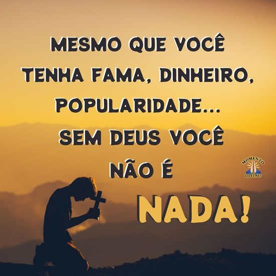 Sem Deus nada somos