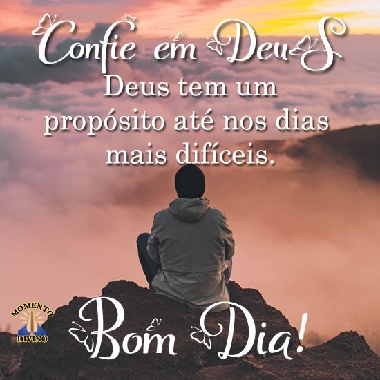 Bom dia, confie em Deus