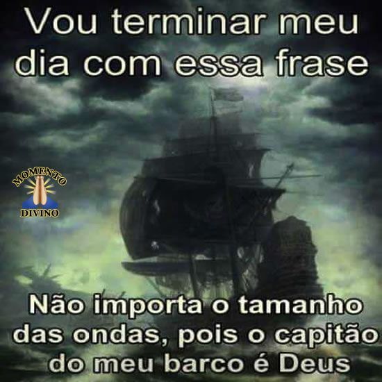 Vou terminar meu dia com essa frase