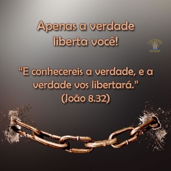 A verdade os libertará