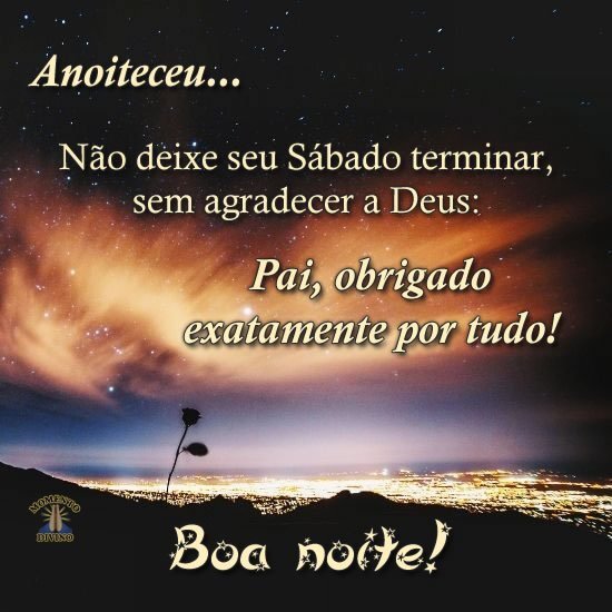 boanoite #frasesmotivacionais #finaldesemana #sábado #fé #Deus #foryo