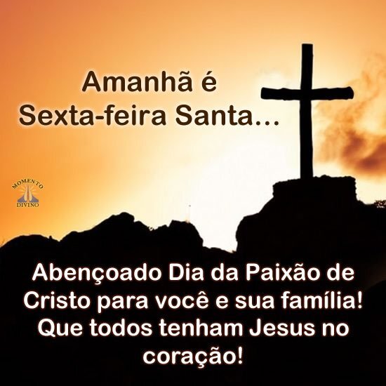 Amanhã é Sexta-feira Santa