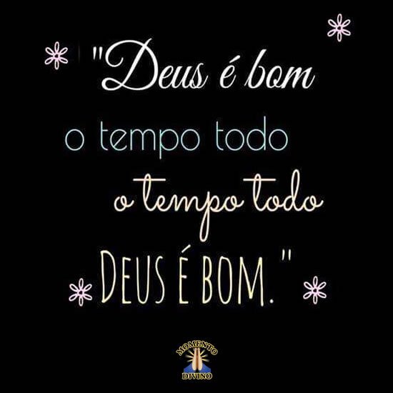 Deus é bom