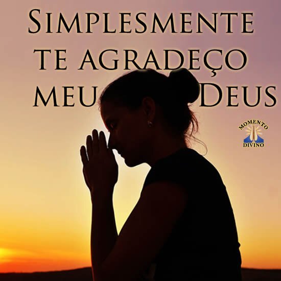 Te agradeço meu Deus