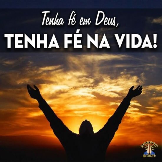 Tenha fé em Deus