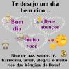 Te desejo um dia bem rico